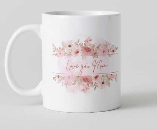 Love you Mum Mug - Flowers 2